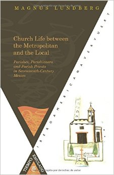 Parish Life in Colonial&nbsp;Mexico